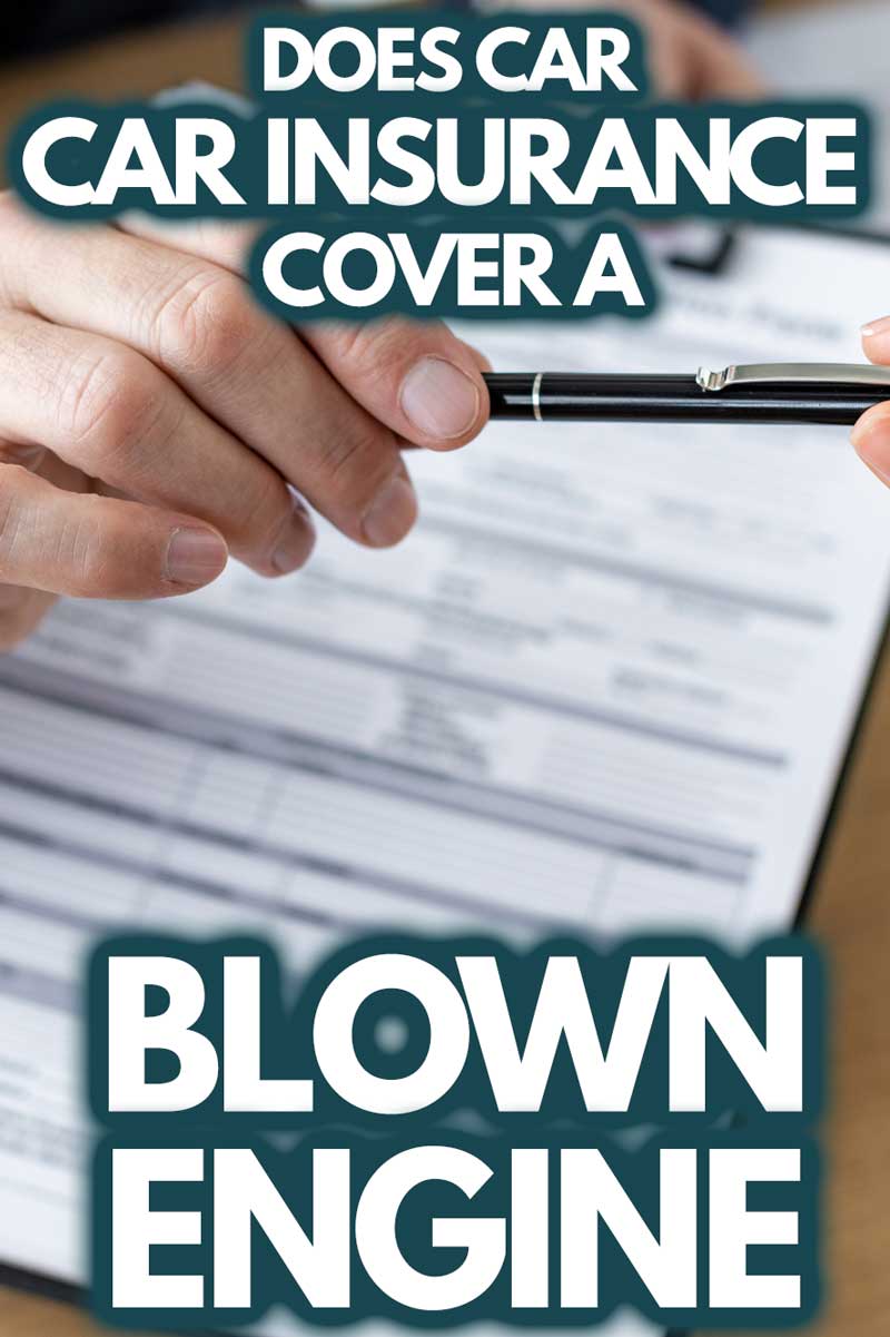 Does Car Insurance Cover a Blown Engine?