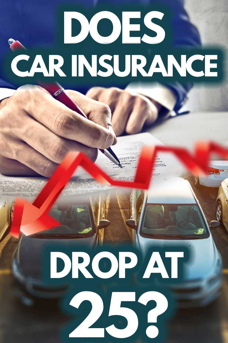 Does Car Insurance Drop At 25?