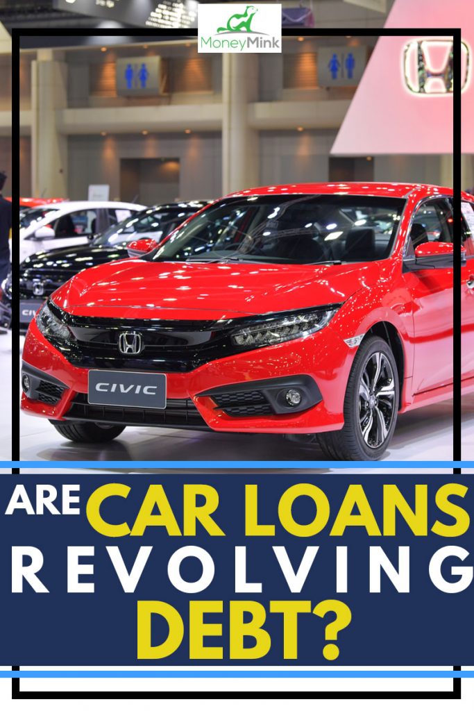Are Car Loans Revolving Debt